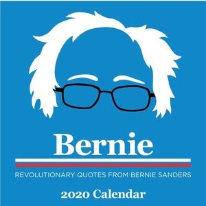New sealed Bernie Sanders Revolutionary Quotes 2020 Calendar